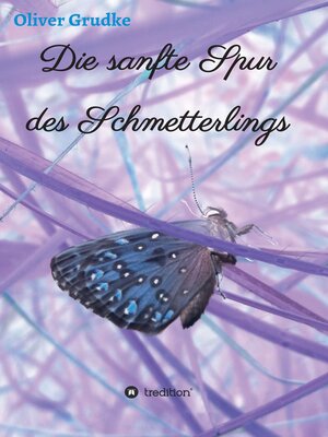 cover image of Die sanfte Spur des Schmetterlings